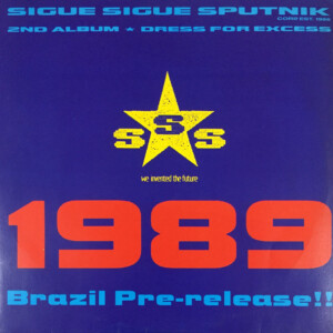 Sigue Sigue Sputnik – Dress For Excess