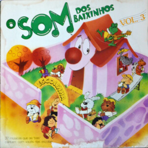 O Som Dos Baixinhos – Vol. 3