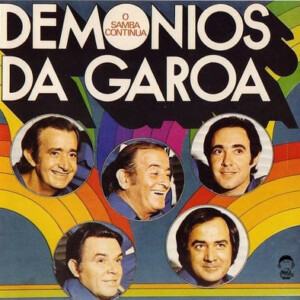 Os Demônios Da Garoa – O Samba Continua