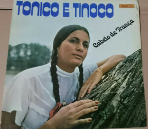 Tonico E Tinoco – Cabelo De Trança