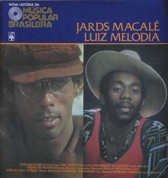 JARDS MACALÉ E LUIZ MELODIA - NOVA HISTÓRIA DA MÚSICA POPULAR BRASILEIRA