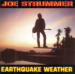 Joe Strummer – Earthquake Weather º (Capa Digitalizada)