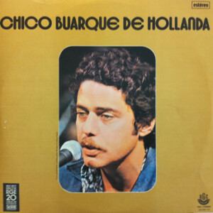 Chico Buarque De Hollanda