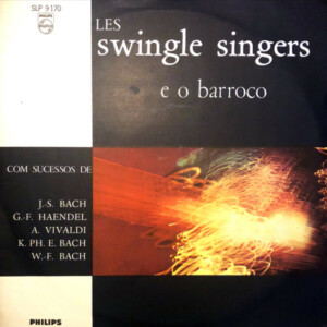 Les Swingle Singers – E O Barroco