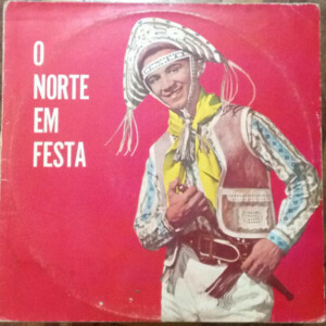 Manoelito Sena – O Norte Em Festa