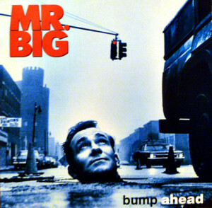 Mr. Big – Bump Ahead (Raro) Capa Digitalizada º