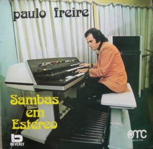 Paulo Freire – Sambas Em Estéreo °