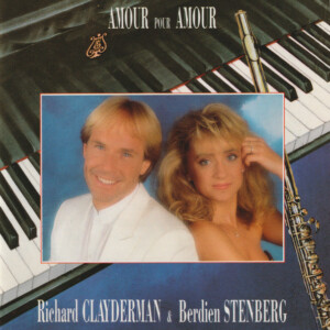 Berdien Stenberg, Richard Clayderman – Amour Pour Amour