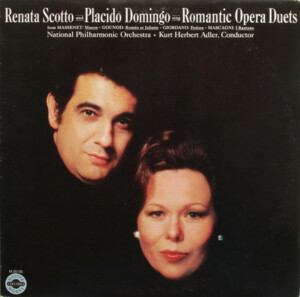 Renata Scotto And Placido Domingo With National Philharmonic Orchestra, Kurt Herbert Adler – Sing Romantic Opera Duets