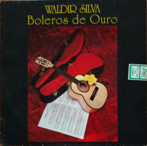 Waldir Silva – Boleros De Ouro