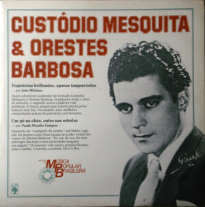 História Da Música Popular Brasileira - Custódio Mesquita & Orestes Barbosa