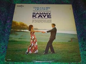 Sammy Kaye And His Orchestra – The Glory Of Love