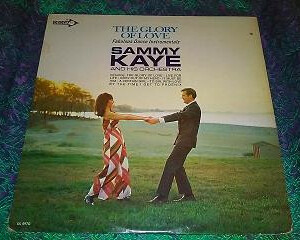 Sammy Kaye And His Orchestra – The Glory Of Love