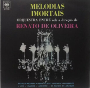 Melodias Imortais - Renato de Oliveira