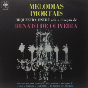 Melodias Imortais - Renato de Oliveira