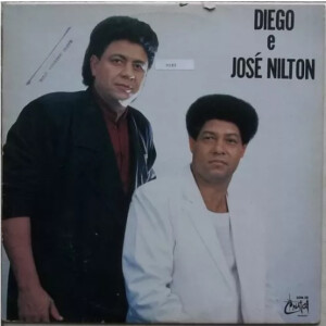 Diego e José Nilton