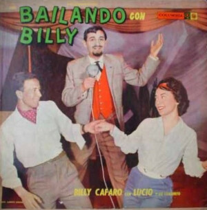 Billy Cafaro – Bailando Con Billy