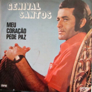 Genival Santos – Meu Coração Pede Paz