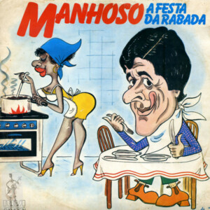 Manhoso – A Festa Da Rabada