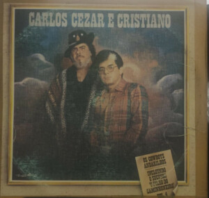 Carlos Cezar & Cristiano – Os Cowboys Andarilhos