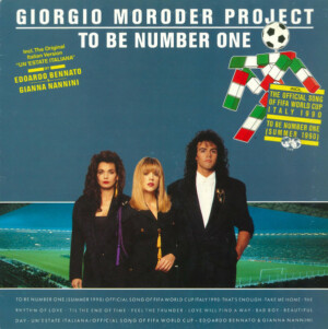 Giorgio Moroder Project – To Be Number One (Summer 1990) º