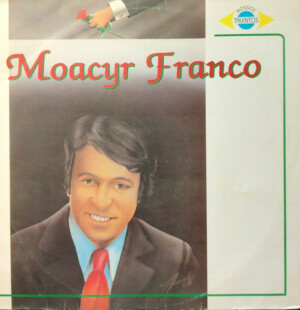 Moacyr Franco – Nossos Talentos º