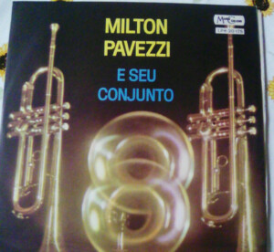 Milton Pavezzi E Seu Conjunto º