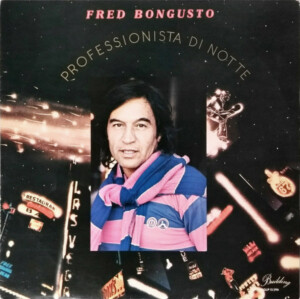 Fred Bongusto – Professionista Di Notte º