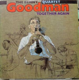 The Benny Goodman Quartet – Together Again º