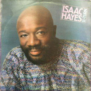 Isaac Hayes – U-Turn