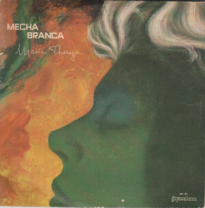 Maria Thereza – Mecha Branca