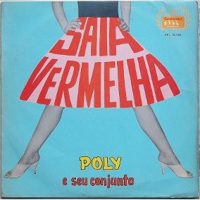 Poly E Seu Conjunto – Saia Vermelha