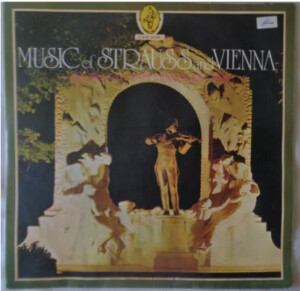 Music Of Strauss And Vienna