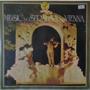 Music Of Strauss And Vienna