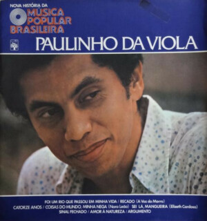 Nova História Da Música Popular Brasileira - Paulinho Da Viola °