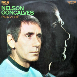 Nelson Gonçalves – Prá Você º