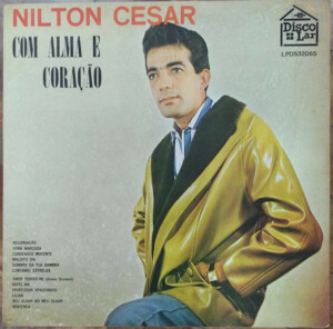 Nilton Cesar – Com Alma E Coração º