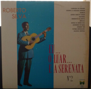 Roberto Silva – Eu... O Luar... E A Serenata, N° 2 º