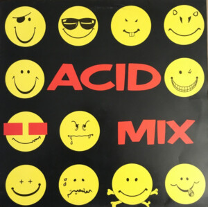 https://i.discogs.com/bktN3MaZlxGcxAm1Vi3aWjxcrlIiSLd5ulheD85kv44/rs:fit/g:sm/q:90/h:59Acid Mix