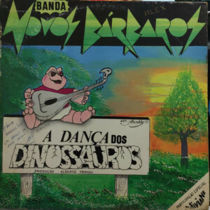 Novos Bárbaros – A Dança Dos Dinossauros