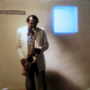 Ernie Watts – Sanctuary º