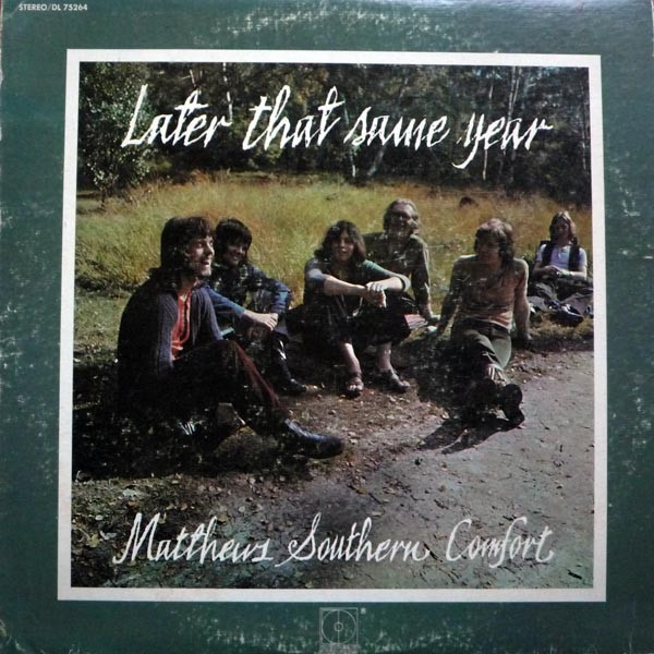 Matthews Southern Comfort – Later That Same Year