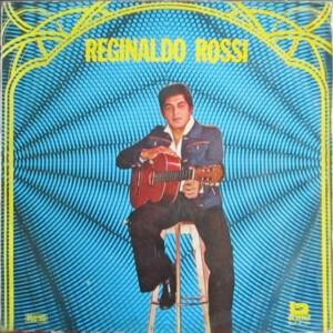 Reginaldo Rossi º