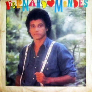 Fernando Mendes – Fogo De Amor º