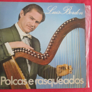 Luis Bordón – Polcas E Rasqueados