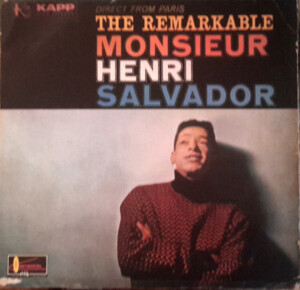 Henri Salvador – The Remarkable Monsieur