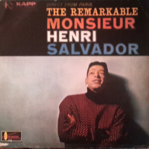 Henri Salvador – The Remarkable Monsieur