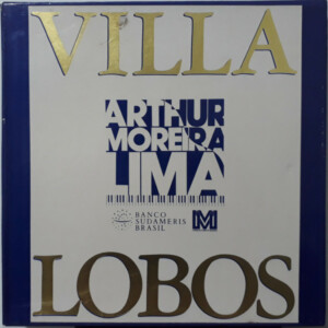 Arthur Moreira Lima, Villa-Lobos - Villa-Lobos - Antologia Para Piano (Box) º