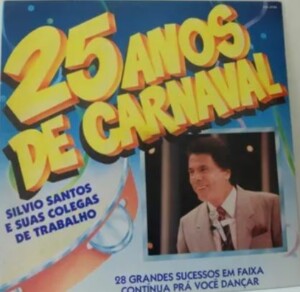Silvio Santos E Suas Colegas De Trabalho - 25 Anos De Car