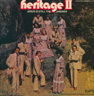 Heritage II – Jesus Is Still The Answer º